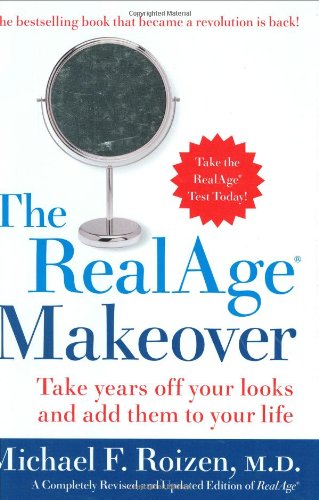 The RealAge (R) Makeover