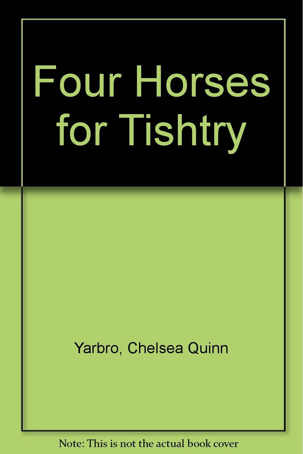 Four Horses for Tishtry