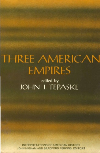 Three American Empires