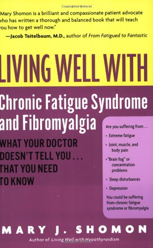 Living Well with Chronic Fatigue Syndrome and Fibromyalgia