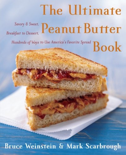 The Ultimate Peanut Butter Book