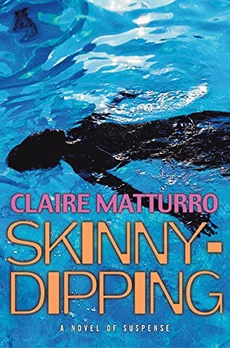 Skinny-dipping: A Novel of Suspense