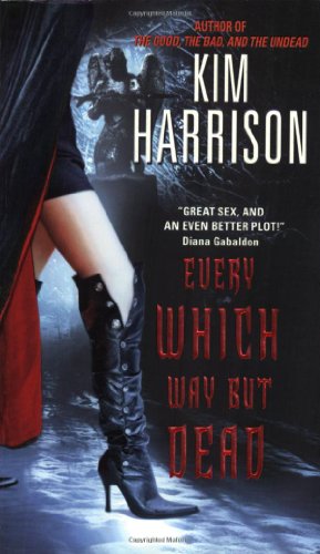 Every Which Way But Dead (The Hollows, Book 3)