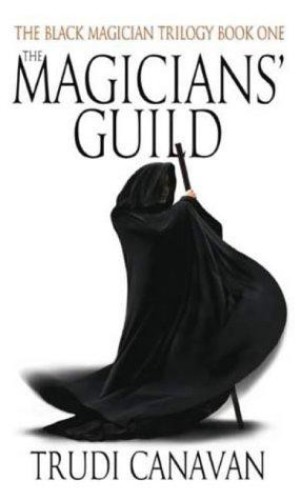 The Magicians' Guild (The Black Magician Trilogy, Book 1)