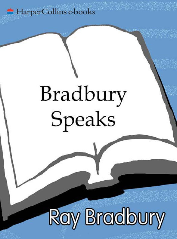 Bradbury Speaks