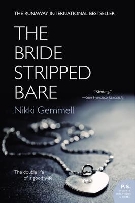 The Bride Stripped Bare: A Novel