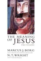 The Meaning of Jesus