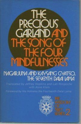 The precious garland and The song of the four mindfulnesses (The Wisdom of Tibet series ; 2)