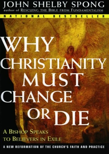 Why Christianity Must Change or Die