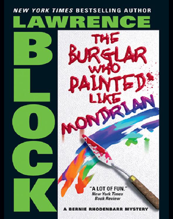 The Burglar Who Painted Like Mondrian (Bernie Rhodenbarr)