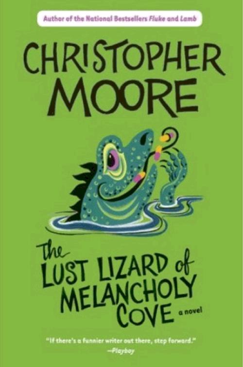 The Lust Lizard of Melancholy Cove (Pine Cove Series, 2)