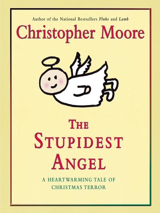 The Stupidest Angel: A Heartwarming Tale of Christmas Terror