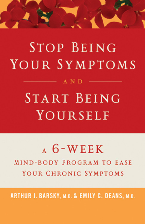 Stop Being Your Symptoms and Start Being Yourself