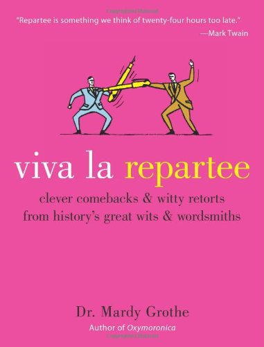 Viva la Repartee