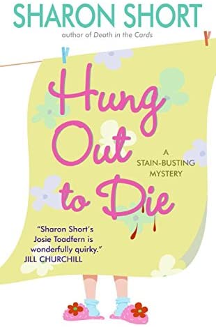 Hung Out to Die: A Stain-busting Mystery (Stain-busting Mysteries)