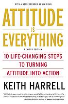 Attitude is Everything Rev Ed