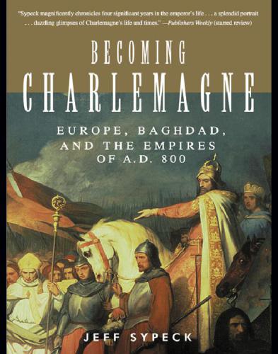 Becoming Charlemagne