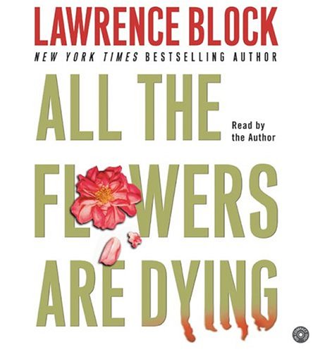 All the Flowers are Dying