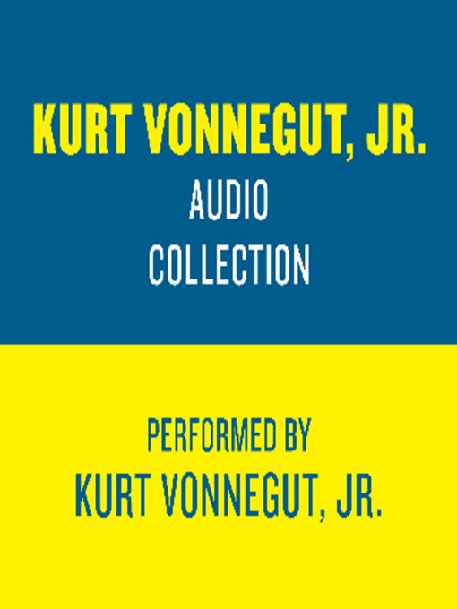 The Kurt Vonnegut Jr. Audio Collection