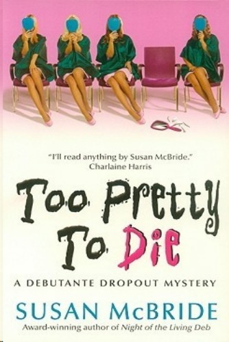 Too Pretty to Die