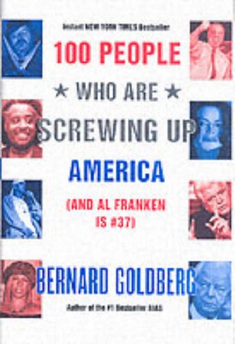 100 People Who Are Screwing Up America