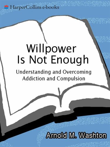 Willpower Is Not Enough