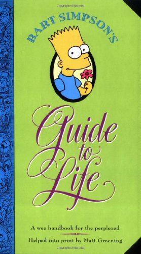 Bart Simpson's Guide to Life