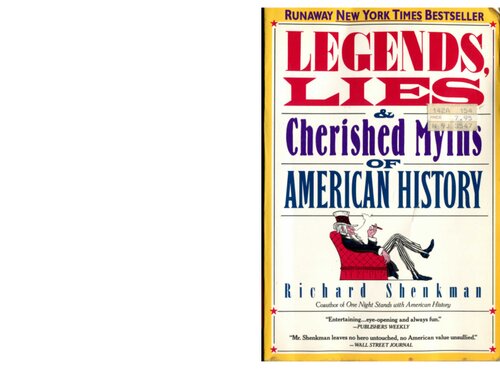 Legends, Lies, and Cherished Myths of American History