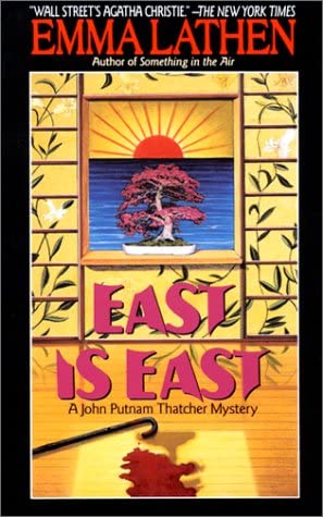 East Is East: A John Putnam Thatcher Mystery