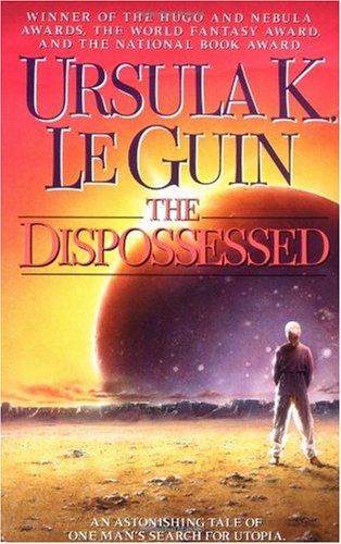 The Dispossessed (Hainish Cycle) (Cover may Vary)