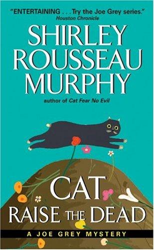 Cat Raise the Dead: A Joe Grey Mystery (Joe Grey Mystery Series)