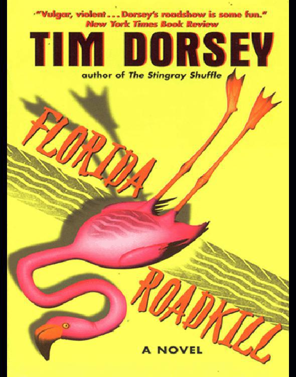 Florida Roadkill: A Novel (Serge Storms, 1)