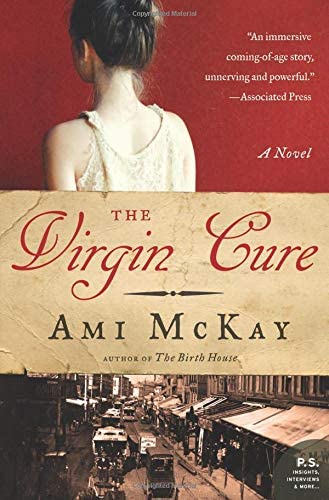 The Virgin Cure: A Novel