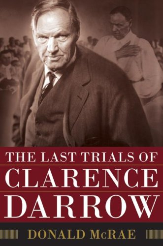 The Last Trials of Clarence Darrow