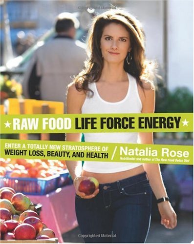 Raw Food Life Force Energy