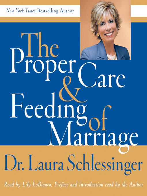 The Proper Care & Feeding of Marriage