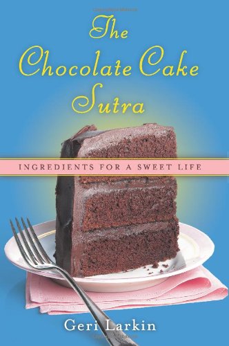 The Chocolate Cake Sutra