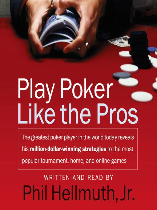 Play Poker Like the Pros