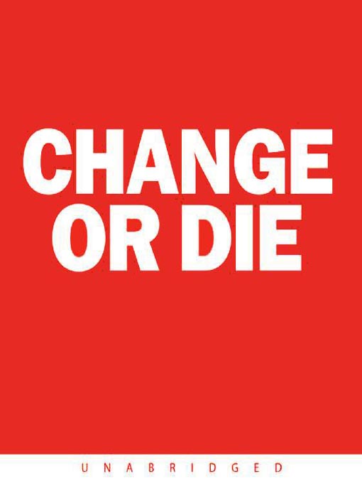 Change or Die