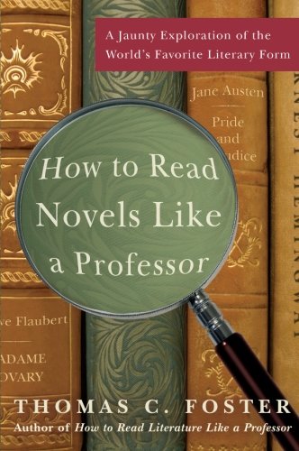 How to Read Novels Like a Professor