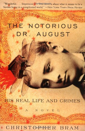 The Notorious Dr. August