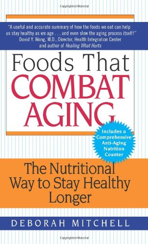 Foods That Combat Aging