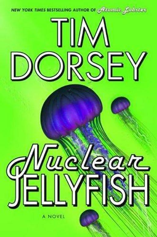 Nuclear Jellyfish: A Novel (Serge Storms)