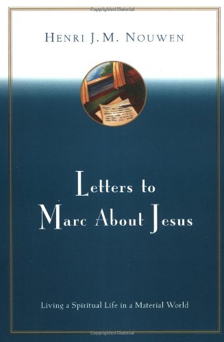 Letters to Marc about Jesus