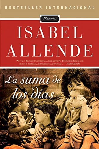 La suma de los dias (Spanish Edition)