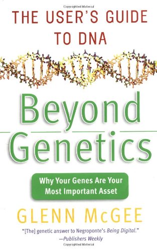 Beyond Genetics