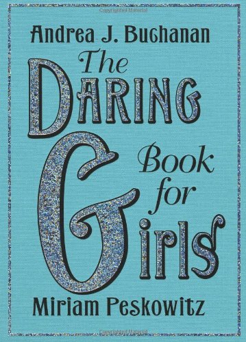 The Daring Book for Girls