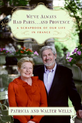 We've Always Had Paris...and Provence