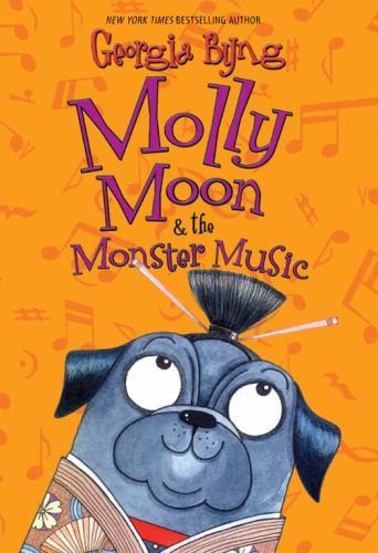 Molly Moon &amp; the Monster Music