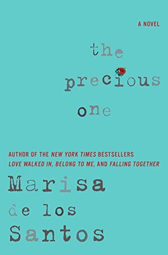 The Precious One: A Novel